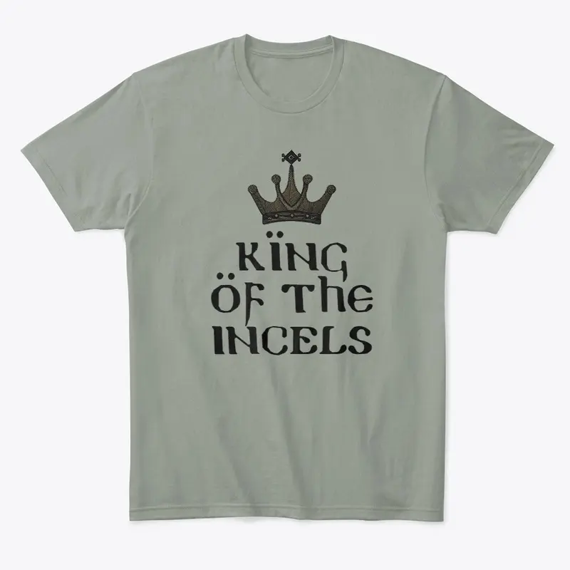 King of the Incels